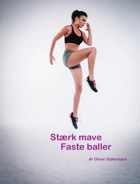 Begynder træningsprogram - mave/baller af Oliver Opfermann