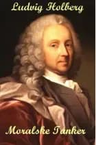 Moralske tanker af Ludvig Holberg