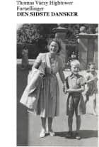 Den sidste dansker af Thomas Váczy Hightower