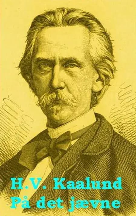 På det jævne af H. V. Kaalund