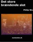 Det store brændende slot af Philip Wu