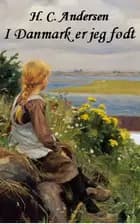I Danmark er jeg født af H. C. Andersen