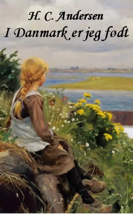 I Danmark er jeg født af H.C. Andersen