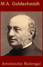 Avrohmche Nattergal af Meïr Aron Goldschmidt