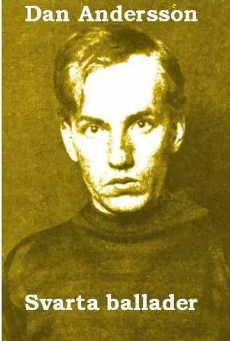 Svarta ballader af Dan Andersson