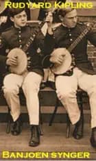 Banjoen synger af Rudyard Kipling
