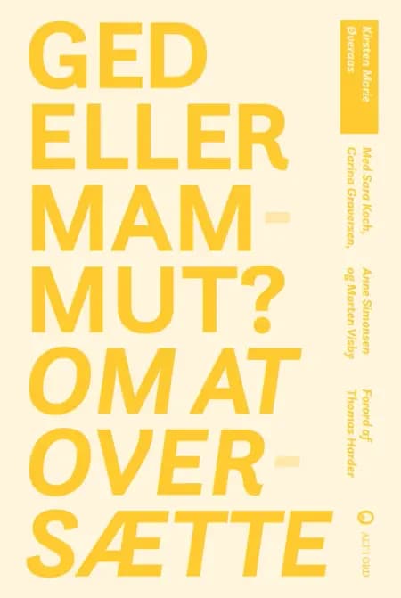 Ged eller mammut? Om at oversætte af Kirsten Marie Øveraas