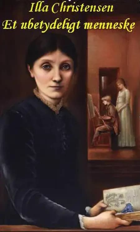 Et ubetydeligt menneske af Illa Christensen