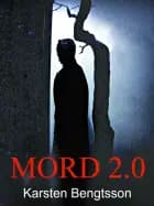 Mord 2.0 af Karsten Bengtsson
