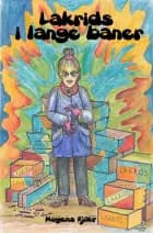 Lakrids i lange baner af Mogens Kjær