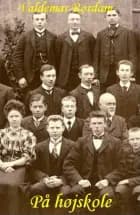 På højskole af Valdemar Rørdam