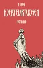 Hjertevirtuosen af Aage v. Kohl