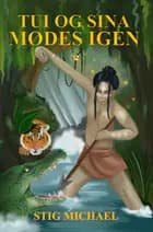 Tui og Sina mødes igen af Stig Michael