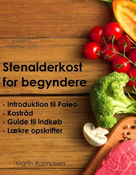 Stenalderkost for begyndere af Martin Rasmussen Rasmussen