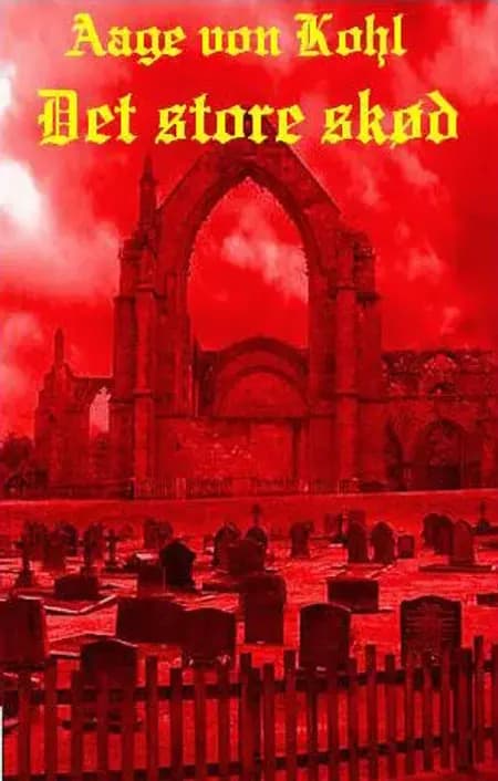 Det store skød af Aage von Kohl