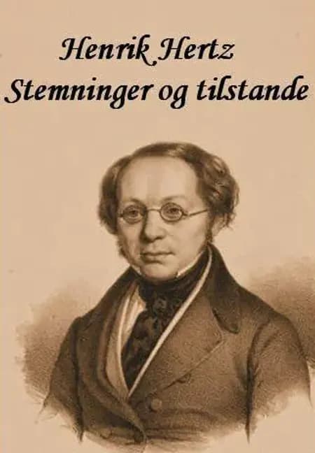 Stemninger og tilstande af Henrik Hertz