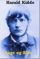 Aage og Else af Harald Kidde