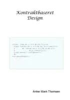 Kontraktbaseret Design af Anker Mørk Thomsen