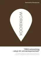 DNA-networking - udnyt dit netværkspotentiale af Susie Lynge