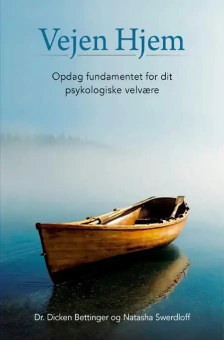 Vejen Hjem - Opdag fundamentet for dit psykologiske velvære af Natasha Swerdloff