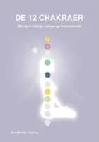 De 12 chakraer af Grete Elfrida Tranberg