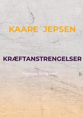 Kræftanstrengelser af Kaare Jepsen