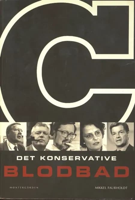 Det konservative blodbad af Mikkel Faurholdt