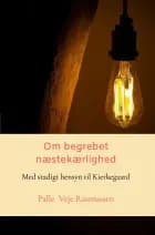 Om begrebet næstekærlighed af Palle Veje Rasmussen