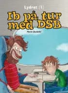 Ib på tur med DSB af Marie Duedahl