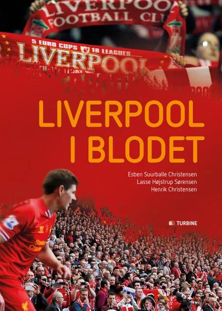 Liverpool i blodet af Esben Suurballe Christensen