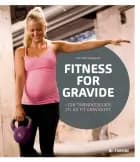 Fitness for gravide af Ann Sofie Bækgaard