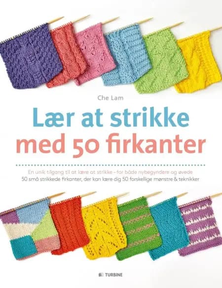Lær at strikke med 50 firkanter af Che Lam