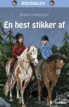 En hest stikker af af Anna Hansson