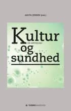 Kultur og sundhed af Anita Jensen