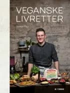 Veganske livretter af Thomas Erex