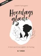 Hverdagsglæde af Lisbeth Fruensgaard