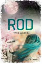Rod af Marie Duedahl