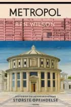 Metropol af Ben Wilson