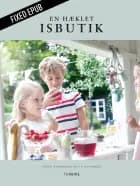 En hæklet isbutik af Heidi B. Johannesen og Pia H. H. Johannesen