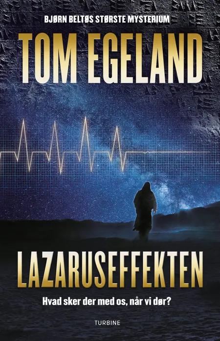 Lazaruseffekten af Tom Egeland
