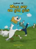 Max ser en gal gås af Marie Duedahl