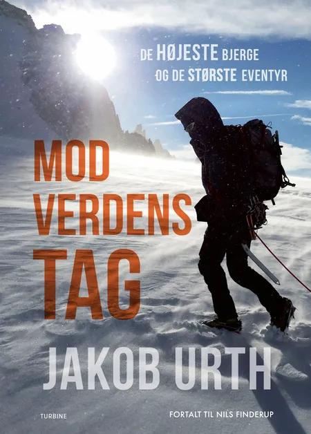Mod verdens tag af Jakob Urth