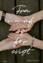 Fra nu af og for evigt af Julie Clausen