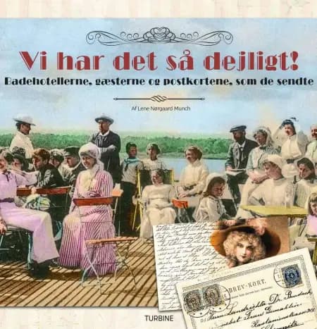 Vi har det så dejligt! af Lene Nørgaard Munch