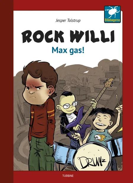 Rock Willi - Max gas! af Jesper Tolstrup