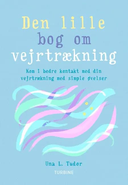 Den lille bog om vejrtrækning af Una L. Tudor