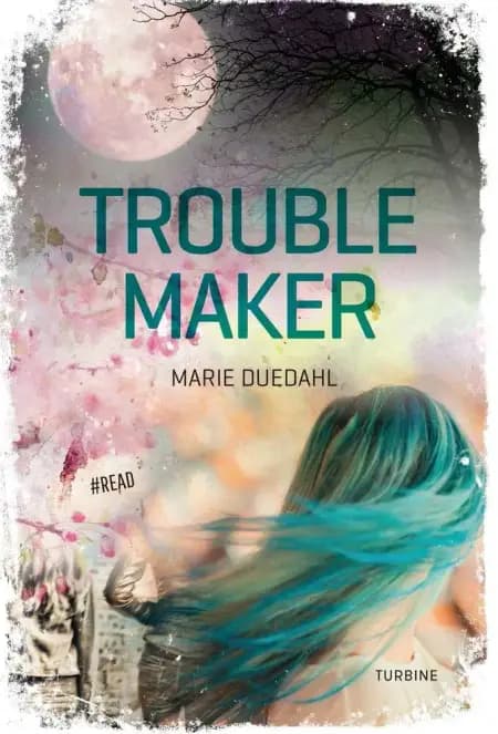 Troublemaker af Marie Duedahl