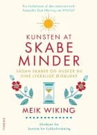 Kunsten at skabe minder af Meik Wiking