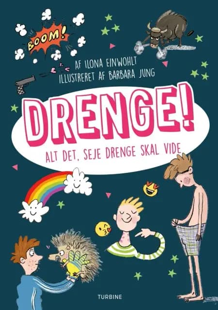 Drenge! Alt det, seje drenge skal vide af Ilona Einwohlt