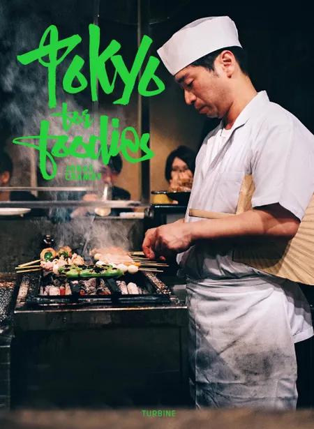 Tokyo for foodies af Jonas Cramby